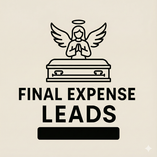 Exclusive Final Expense Leads (State-Targeted)